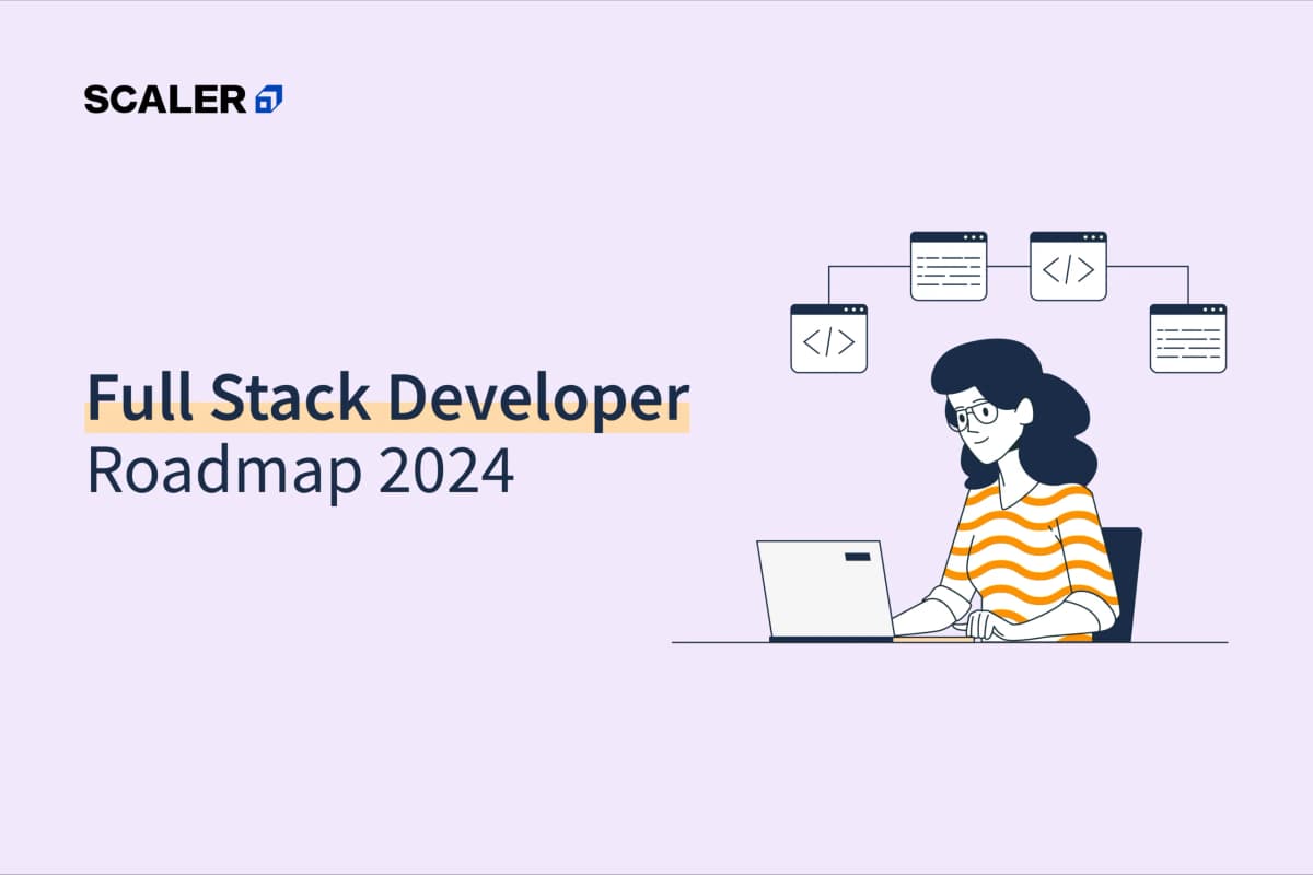  Full Stack Developer Roadmap: A Comprehensive Guide for 2024